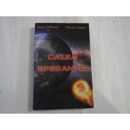 CALEA SPERANTEI - PAVEL CORUT